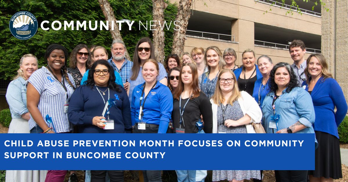 April's Child Abuse Prevention Month Highlights the Importance of Community Support in Buncombe County