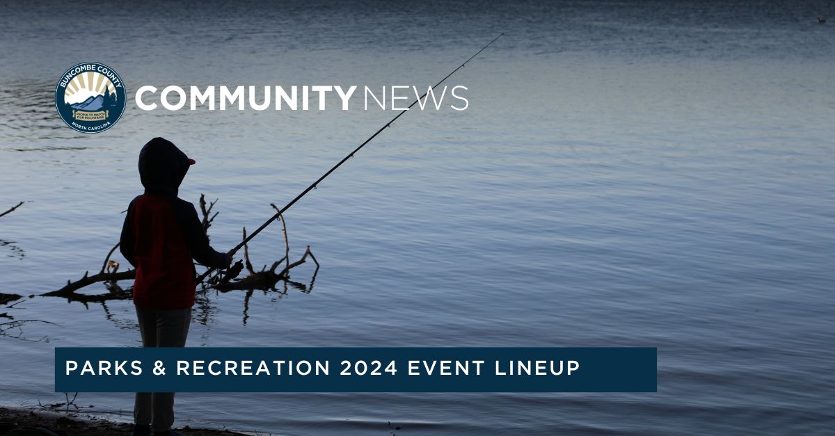 Buncombe County Parks &amp; Recreation Announces 2024 Event Lineup 