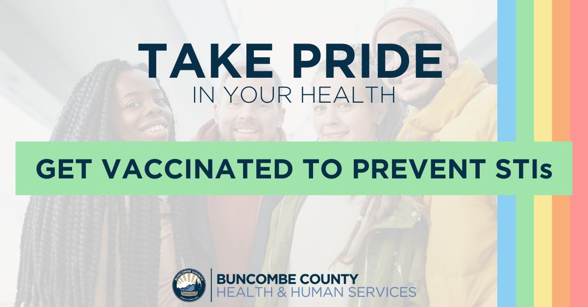 Take Pride in Your Health Get Vaccinated to prevent STIs 