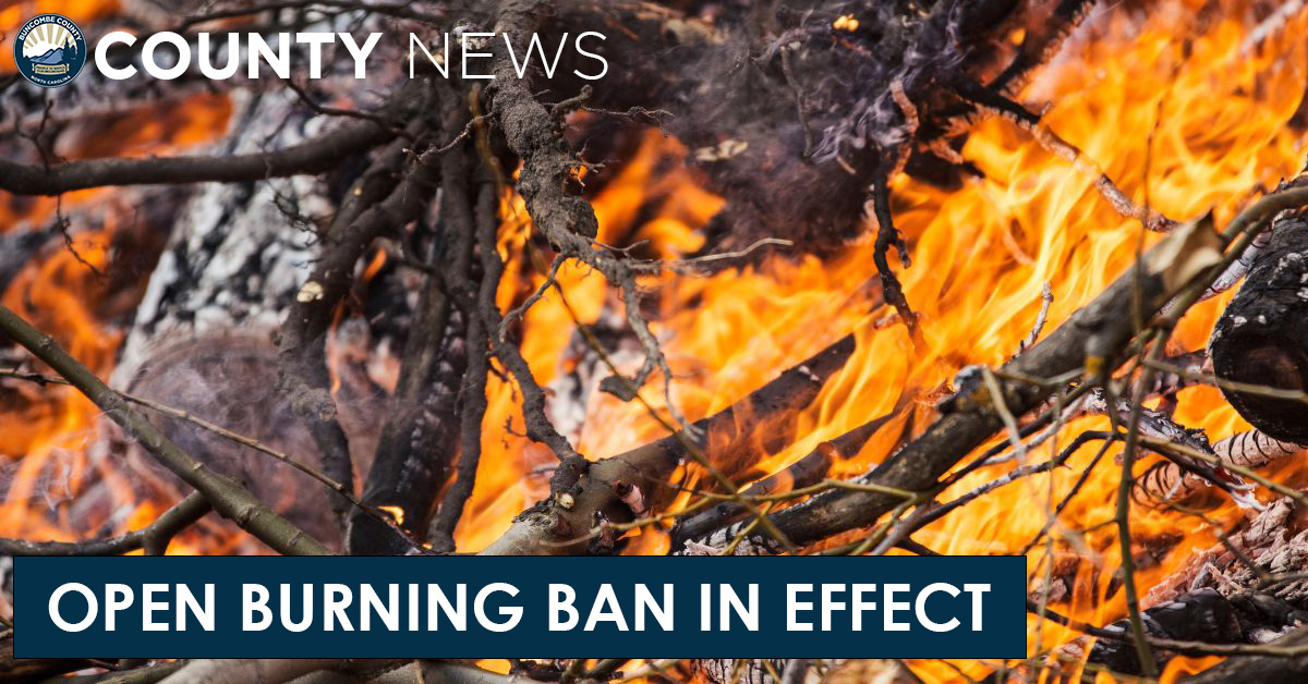 Buncombe County Fire Marshal Issues Open Burning Ban 