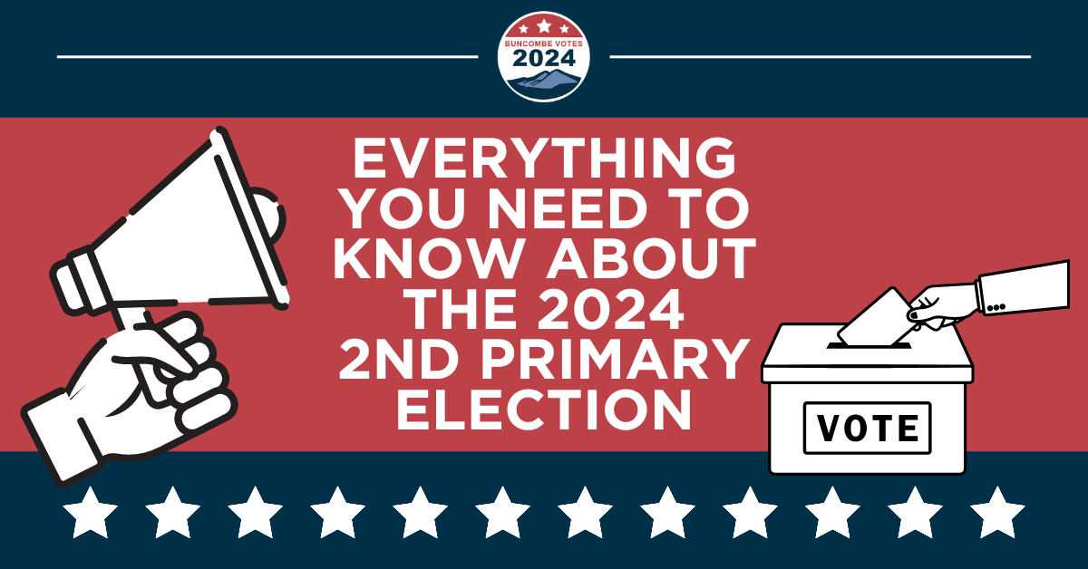 Everything You Need to Know about the 2024 Second Primary Election in Buncombe County
