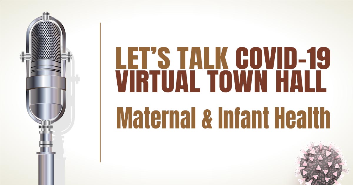 Lets Talk Town Hall Maternal Infant Health