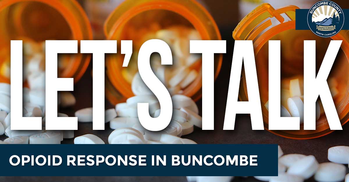 Let's Talk Opioid Response in Buncombe County
