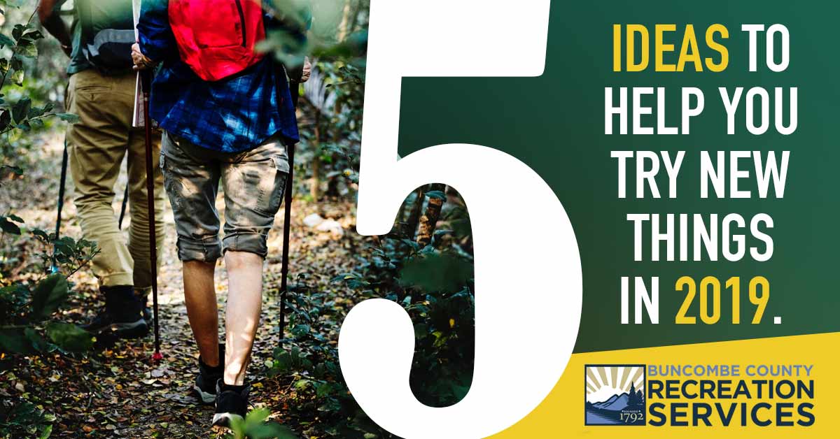 hikers with text on screen 5 ways to try new things