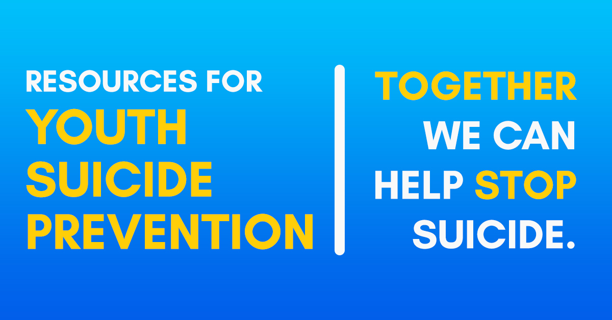 Resources for Youth Suicide Prevention