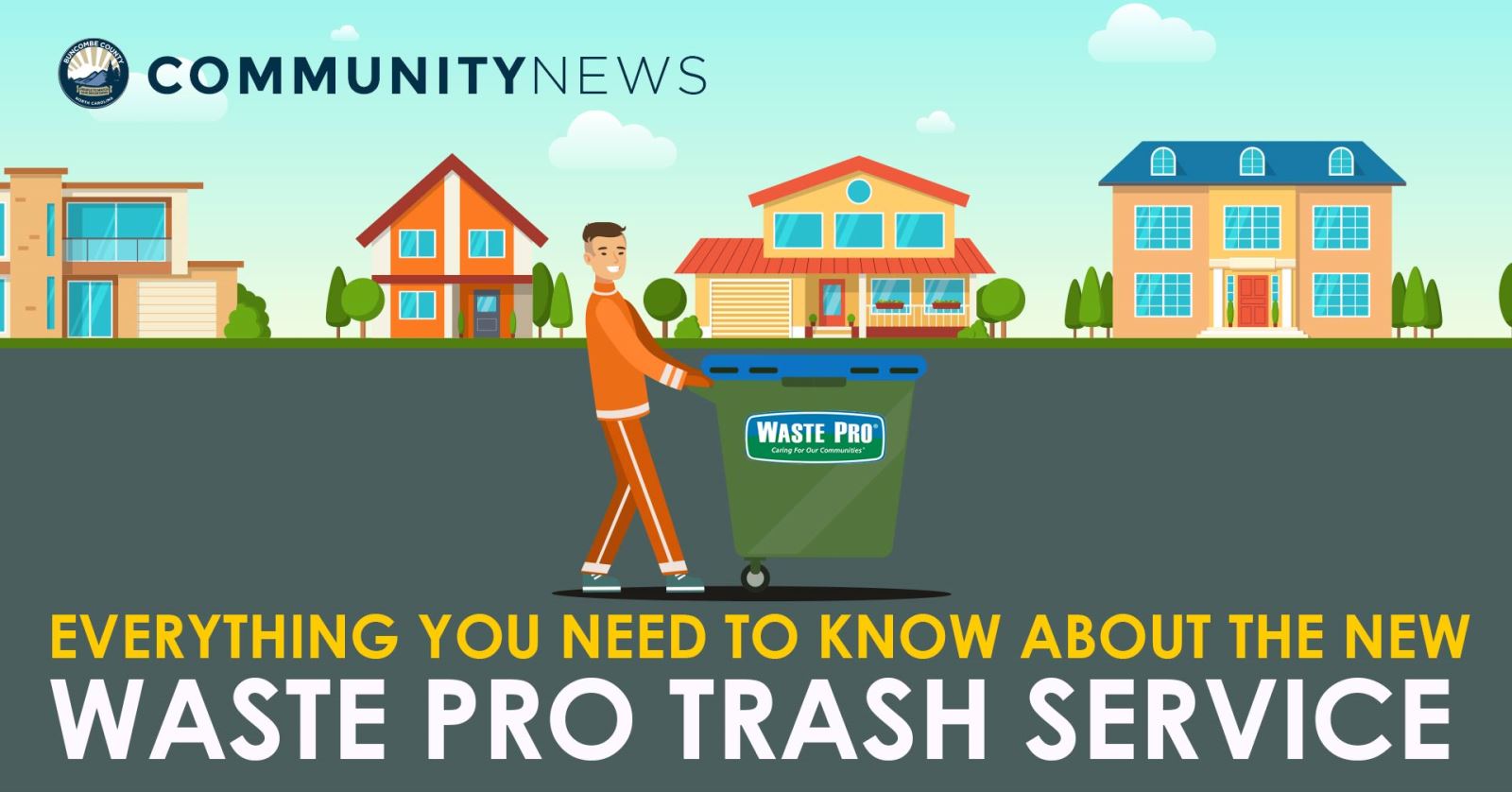 buncombe-county-news-what-you-need-to-know-about-waste-pro-s-new