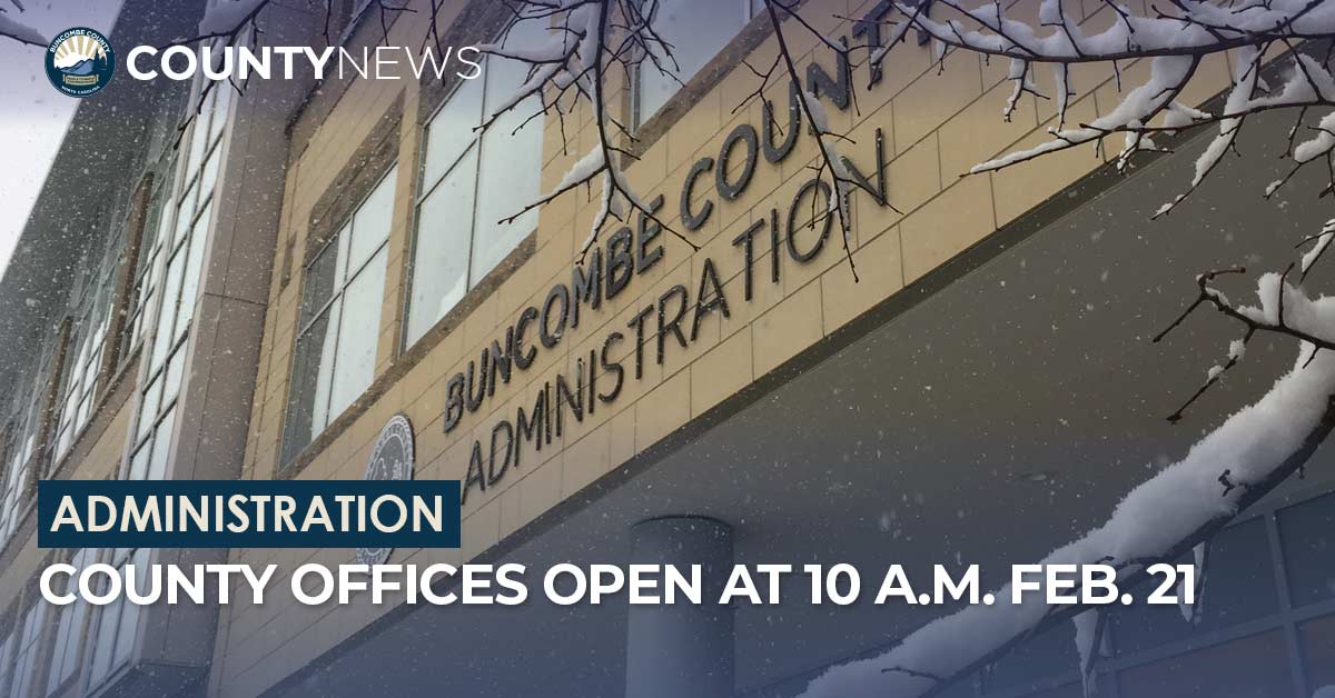 County offices open at 10 am Friday Feb. 21