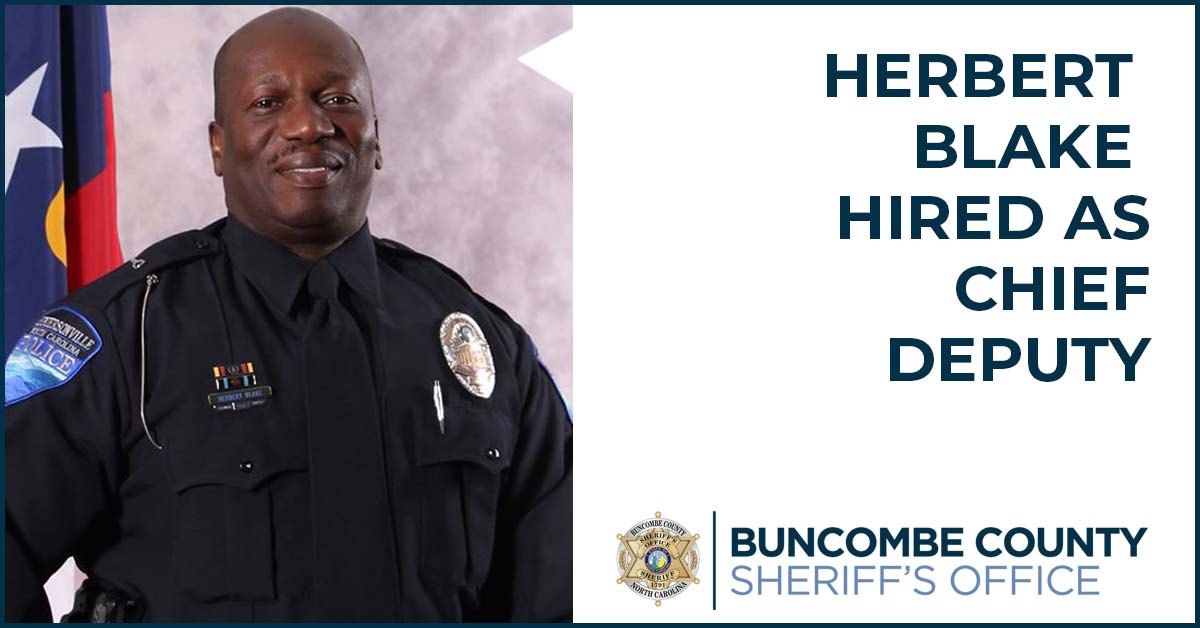 County Center - Buncombe County Sheriff Quentin Miller Hires Herbert Blake  as Chief Deputy