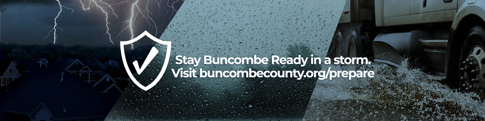 Stay prepared in a storm visit buncombecounty.org/prepare