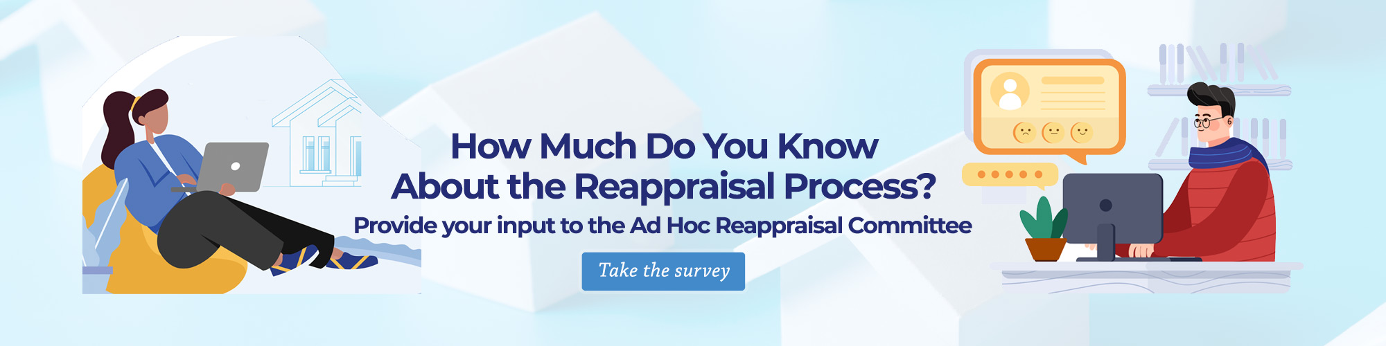 Take the Ad Hoc Reappraisal Committee survey here.