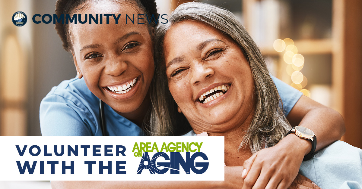 Volunteer with the Area Agency on Aging