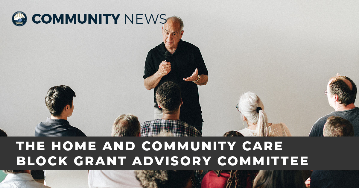 The Home and Community Care Block Grant Advisory Committee