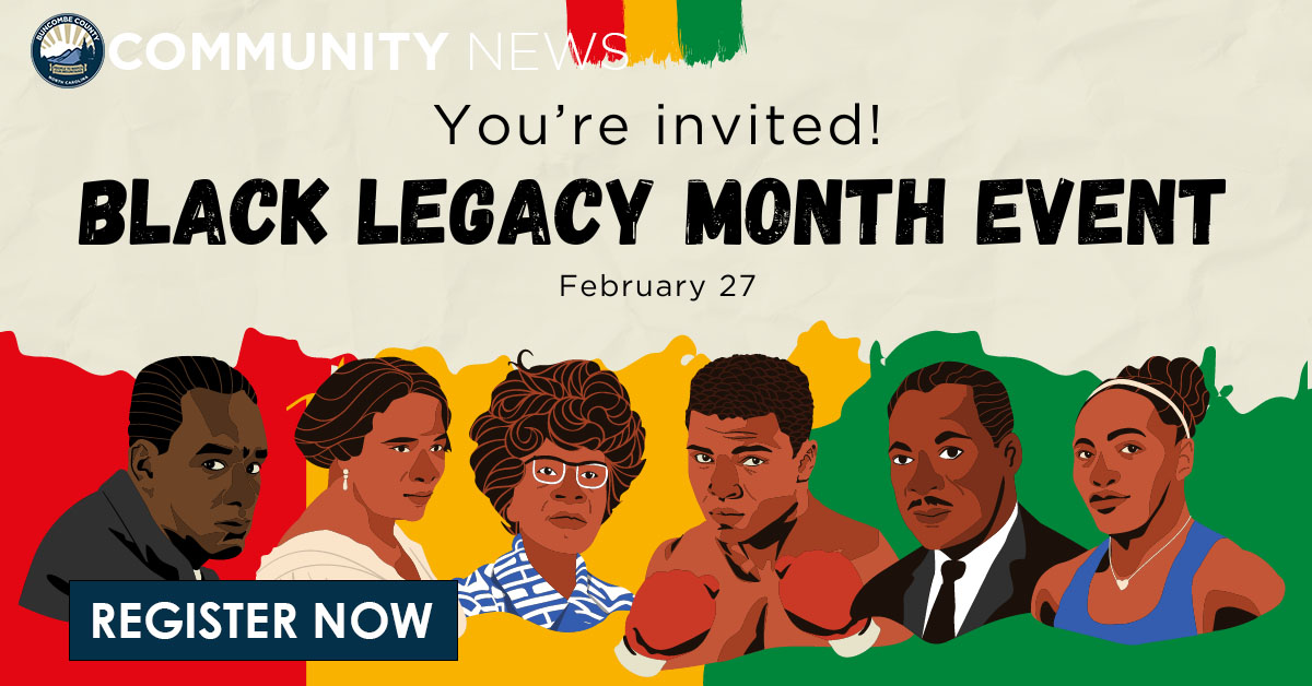 You are Invited to Buncombe County's Black Legacy Program on Feb.27