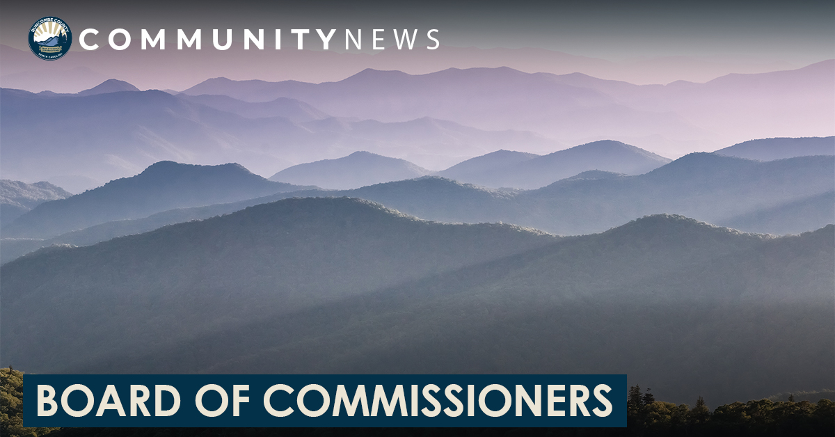Buncombe County Board of Commissioners Takes Next Step Toward a Voter-Approved Bond Referendum