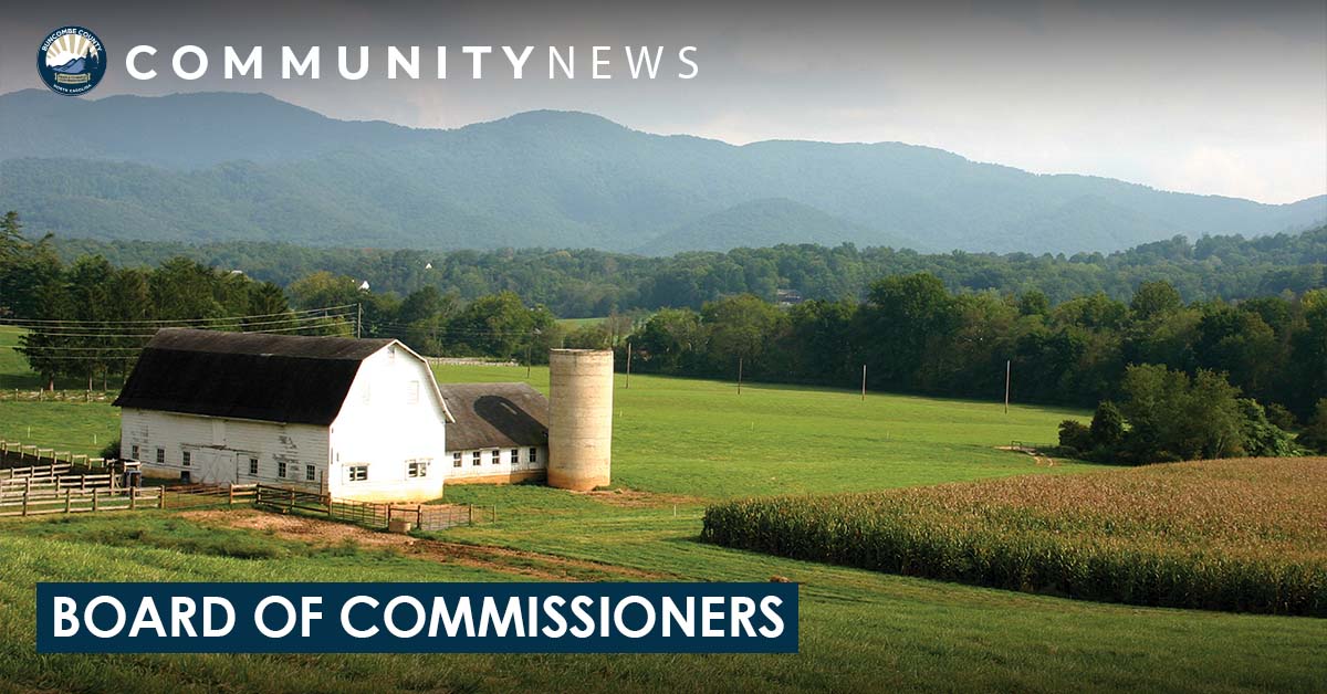 Commissioners Congratulate Buncombe's HHS for Award, Honor Regional Manufacturing, Conserve Nearly 600 Acres, &amp; More