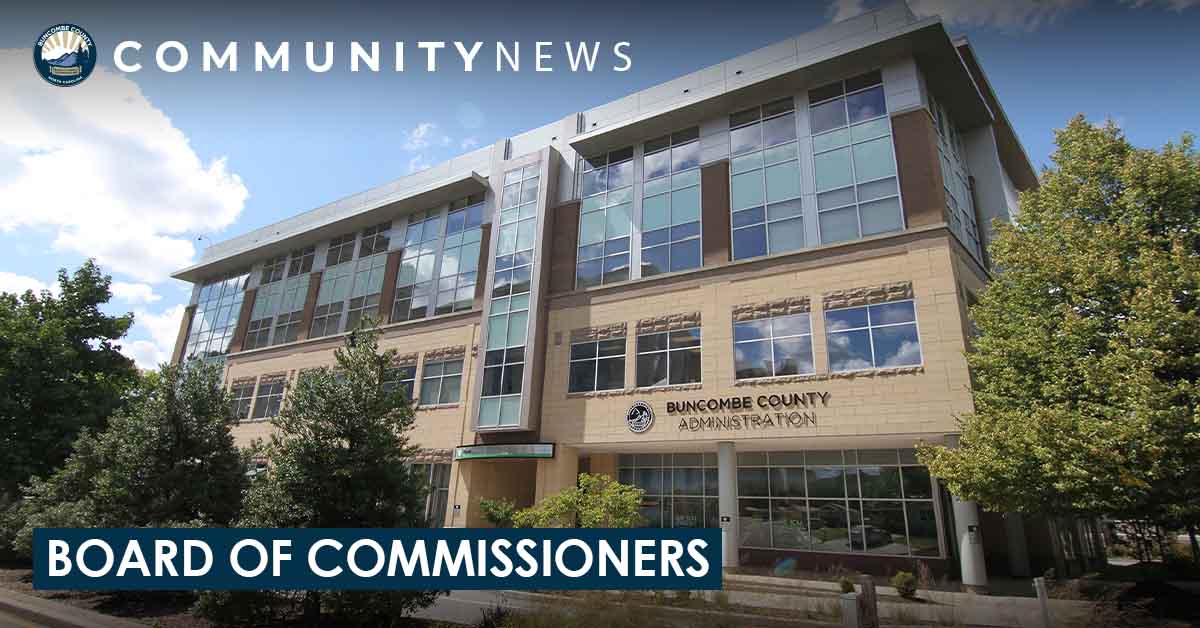 Buncombe's Proposed Budget Keeps Current Property Tax Rate, Continues Community Investments, &amp; More