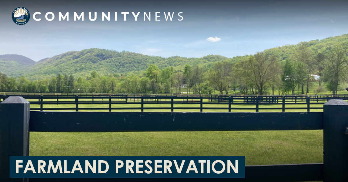 Summer 2022: Buncombe Protects 4 Farms Totaling in 156.2 Acres
