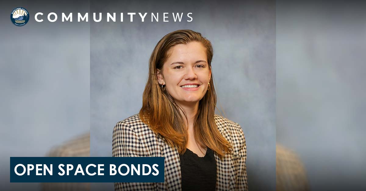 Expanding Recreational Opportunities &amp; Conserving Land: Buncombe Names Open Space Bond Project Manager  