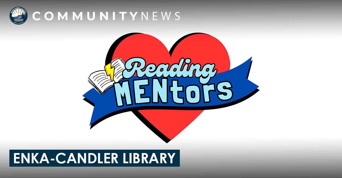 New Story Time Series: Enka-Candler Library Announces MENtors Reading Program