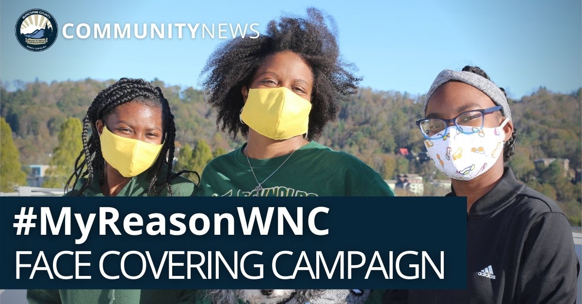 #MyReasonWNC Face Covering Campaign 