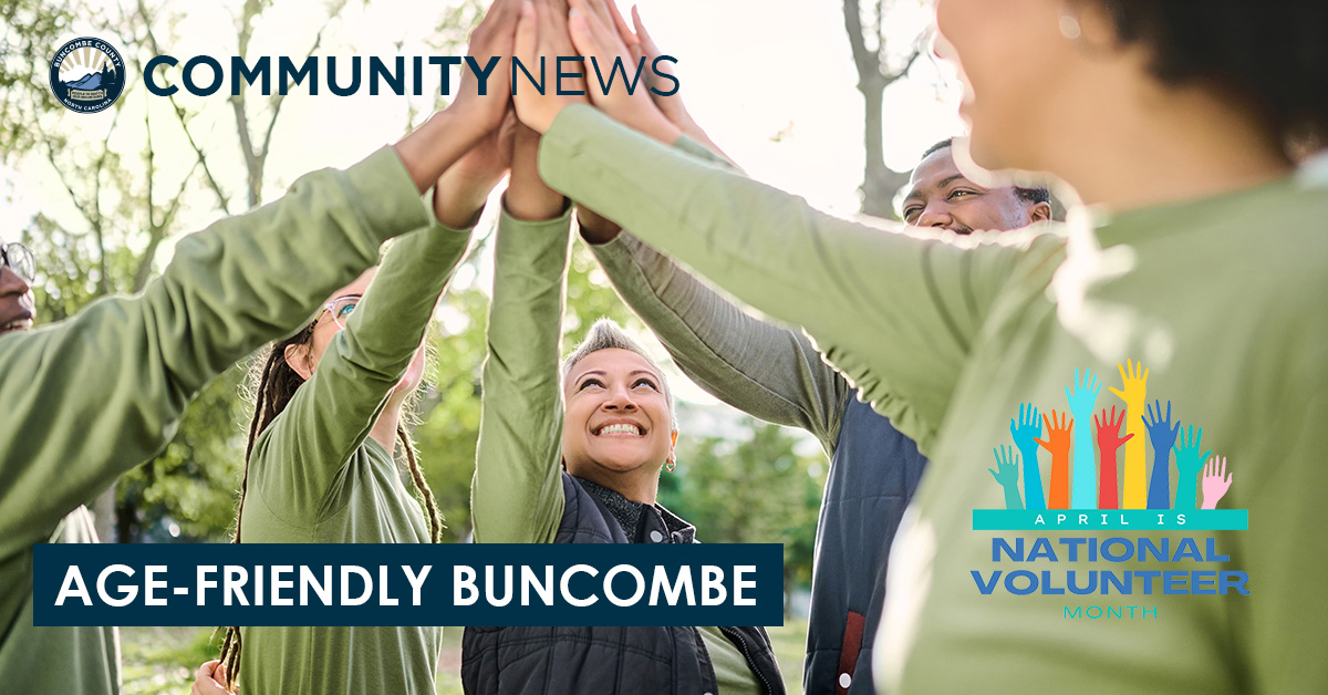 Thank You To Our Age-Friendly Buncombe County Volunteers!
