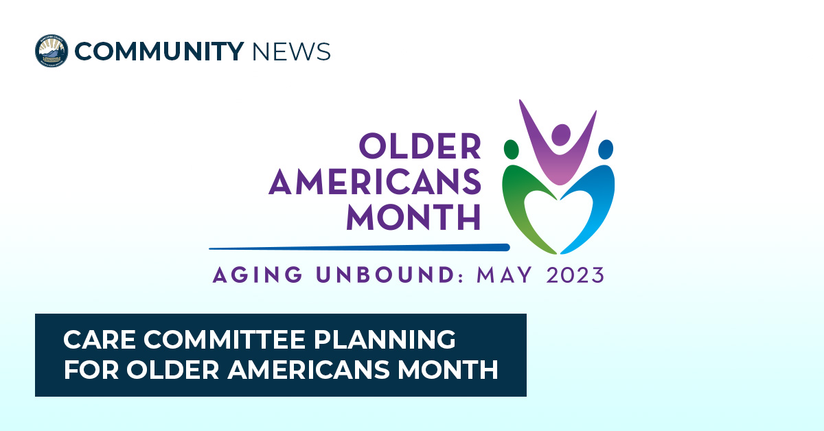 CARE Committee Planning for Older Americans Month
