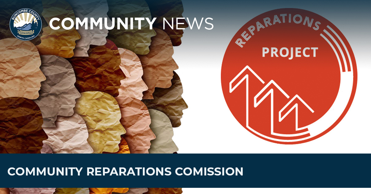 Buncombe Commissioners Hear Community Reparations Commission Update, Vote to Add Ongoing to Funds