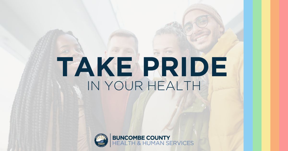 Take Pride Now: Buncombe County Encourages Residents to Prioritize Their Sexual Health
