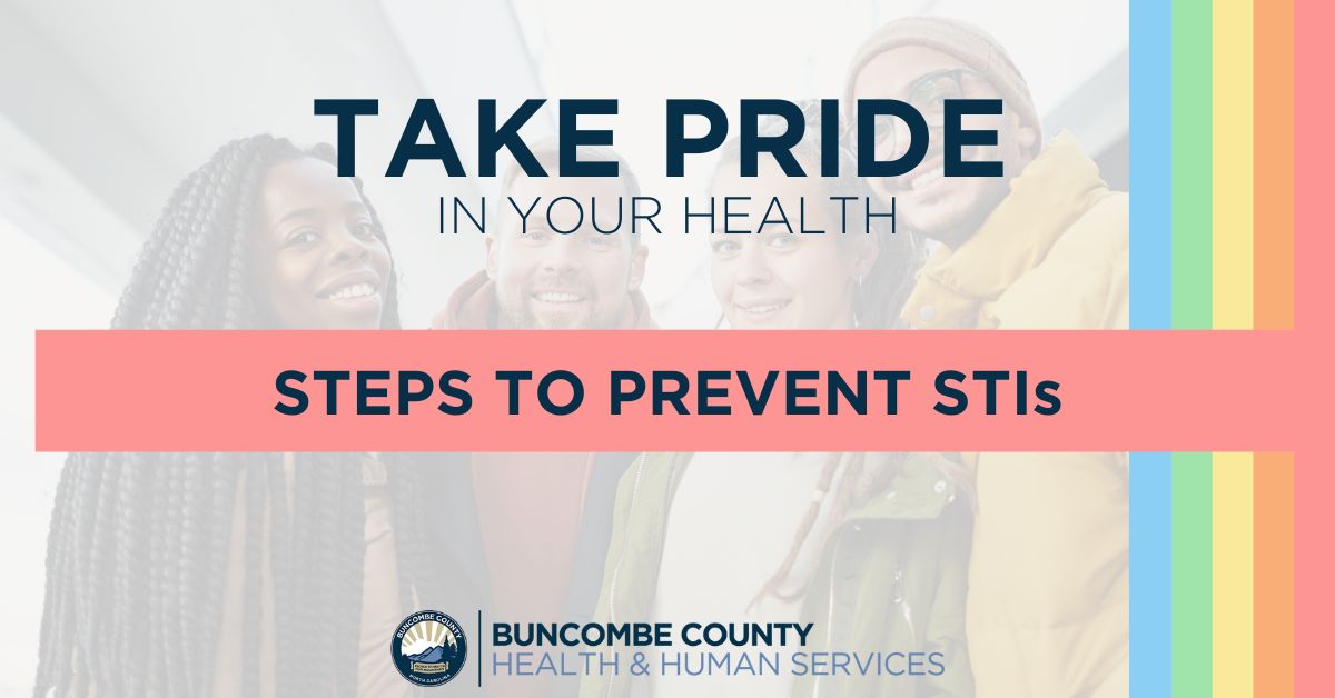 Take Pride in Your Health - Steps You Can Take to Prevent STIs 