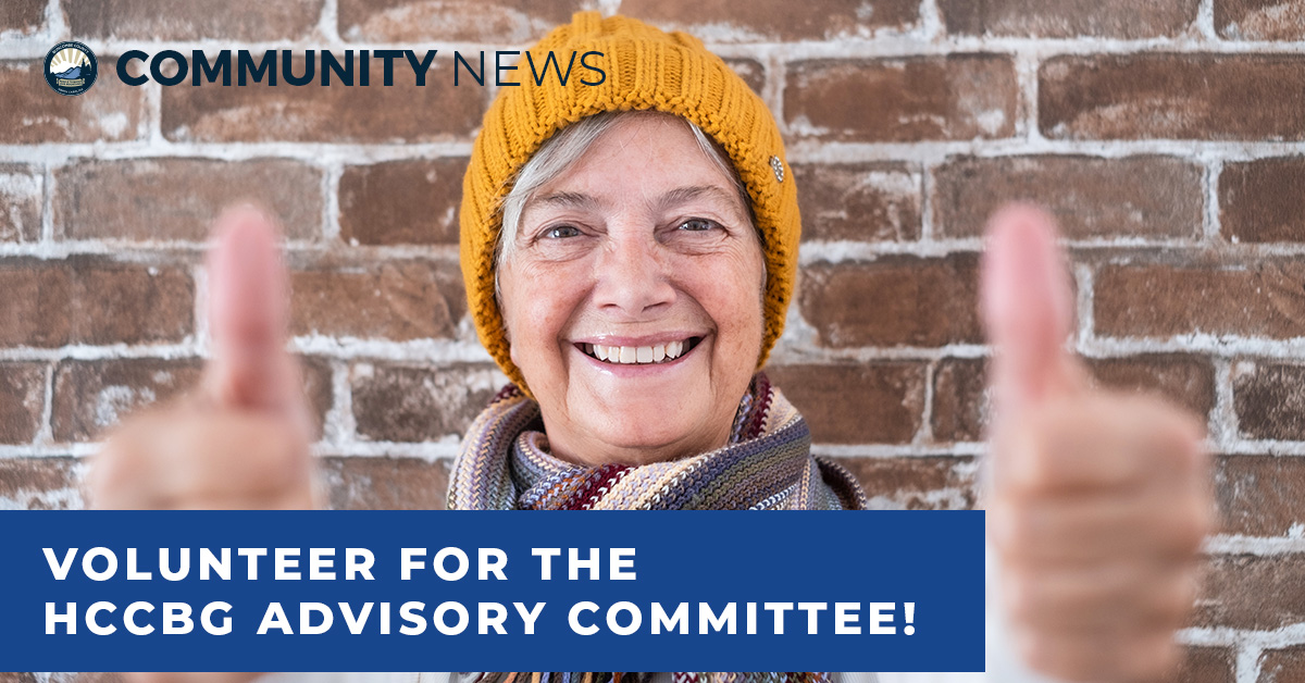 Volunteer for the HCCBG Advisory Committee!