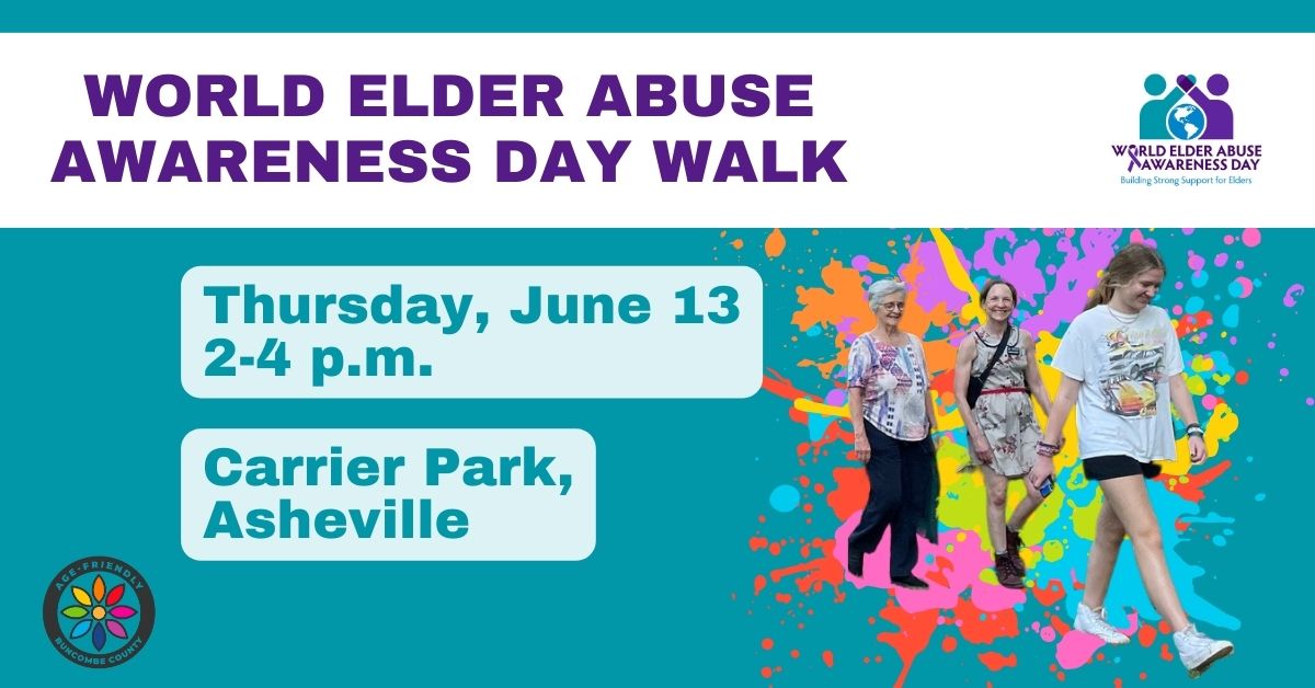 Walk with us to Support World Elder Abuse Awareness Day on June 13