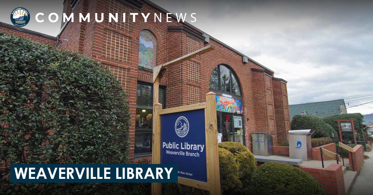 Growing Up with Continuous Learning: Weaverville Library Provides Resources &amp; Programming for Lifelong Development &amp; Discovery
