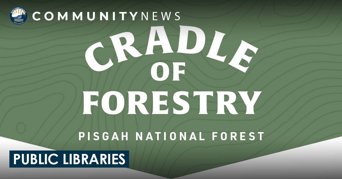 Cradle of Forestry ZOOM Passes Now Available 