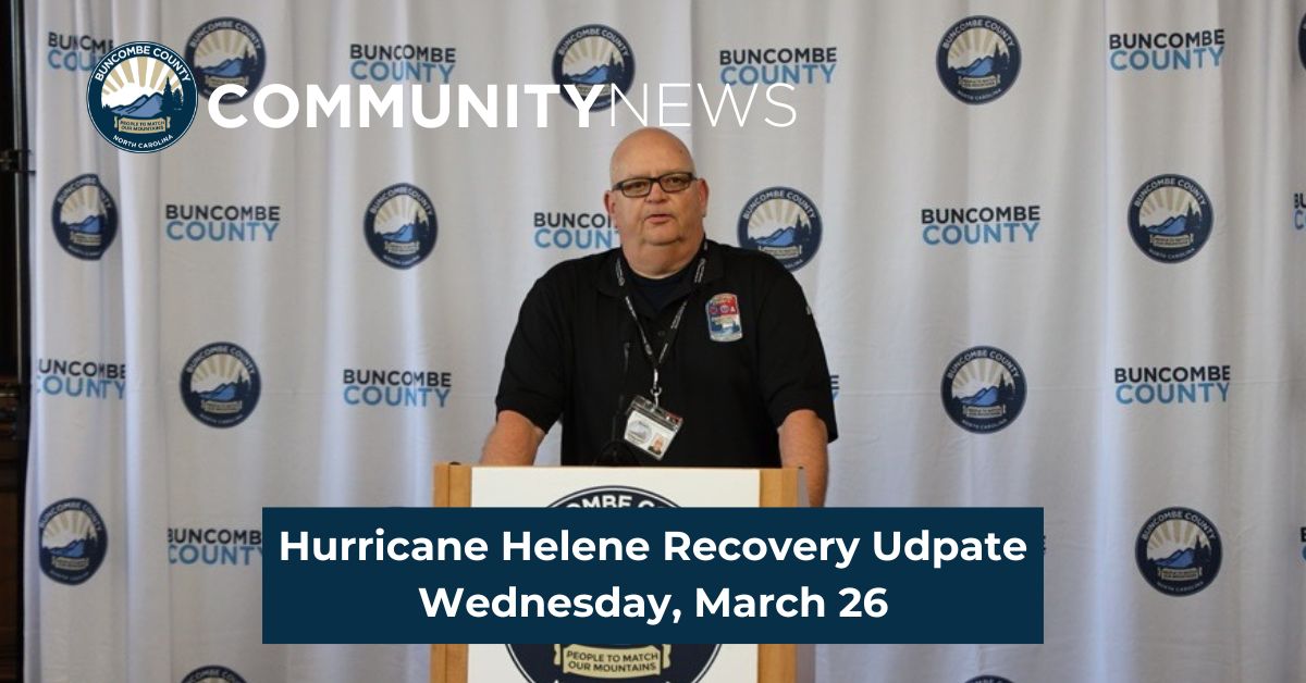 Important Wildfire Updates, Disaster Recovery Center Transition &amp; Helene Resources