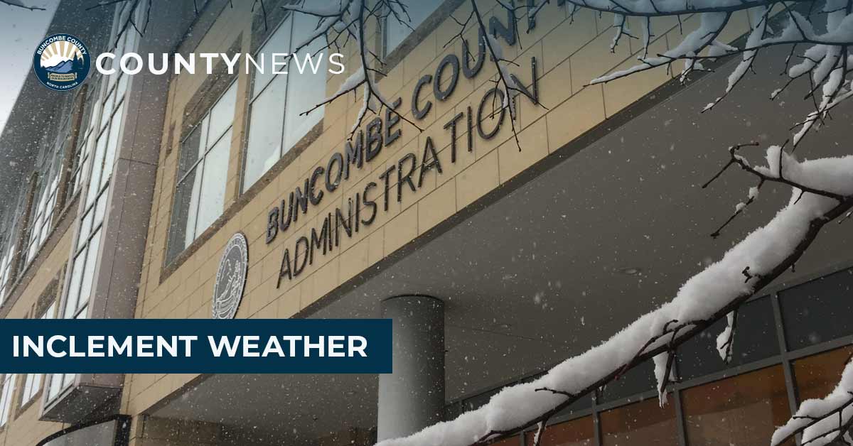 Weather Update: Buncombe County Offices Open at 10 a.m. on Jan. 19