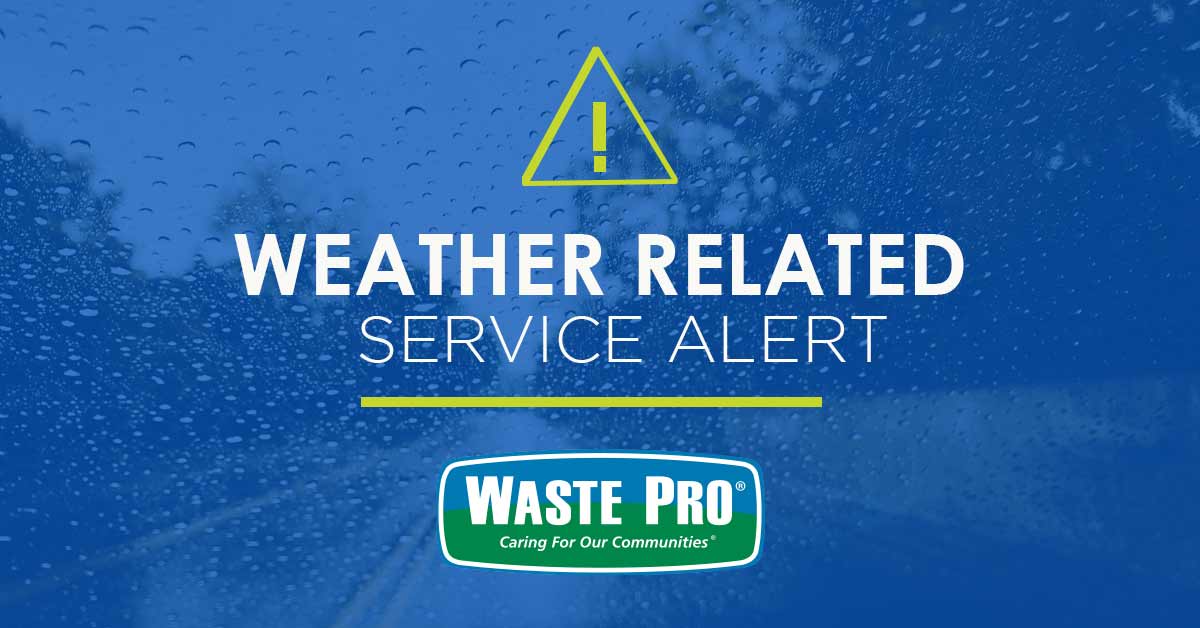 Waste Pro -Weather Related Service Alert for Jan. 19
