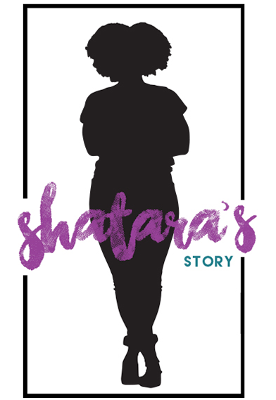 Shatara's Story